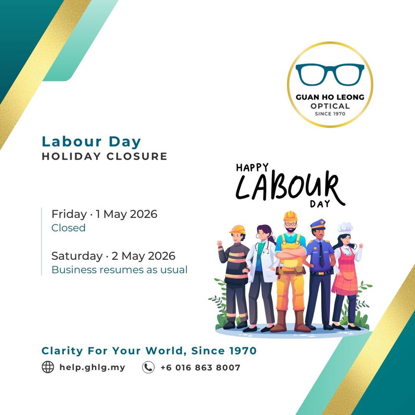 A Labour Day notice graphic for Guan Ho Leong Optical - BDC, showing closure on Friday, 1 May 2026.