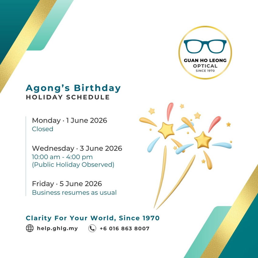 An Agong's Birthday notice graphic for Guan Ho Leong Optical – BDC, showing closure on 1 June and special hours on 3 June 2026.