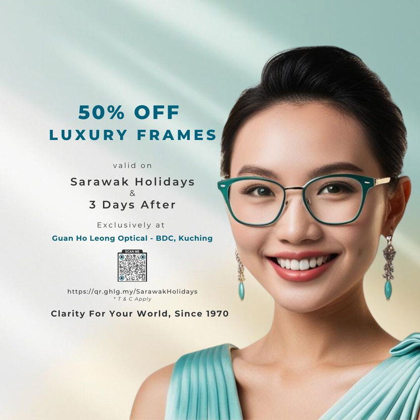 A clean, professional promotional graphic for Guan Ho Leong Optical. Text reads '50% OFF LUXURY FRAMES valid on Sarawak Holidays & 3 Days After. Exclusively at Guan Ho Leong Optical - BDC, Kuching.' Includes a QR code and the brand tagline 'Clarity For Your World, Since 1970'.
